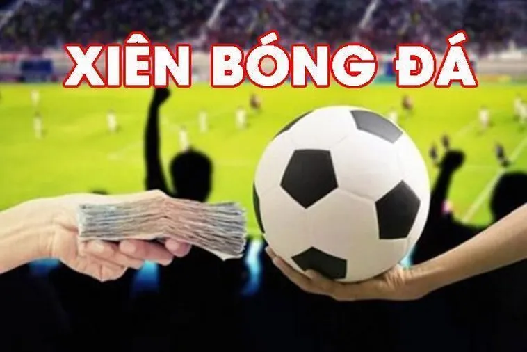 Hướng Dẫn Cách Chơi Kèo Xiên Trong Bóng Đá Luôn Giành Thắng Lớn